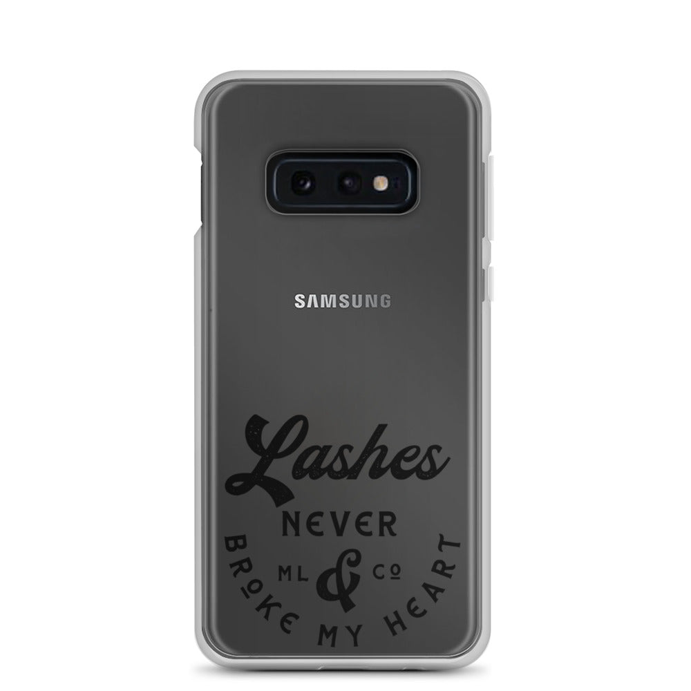"Lashes Never Broke My Heart" Samsung Case